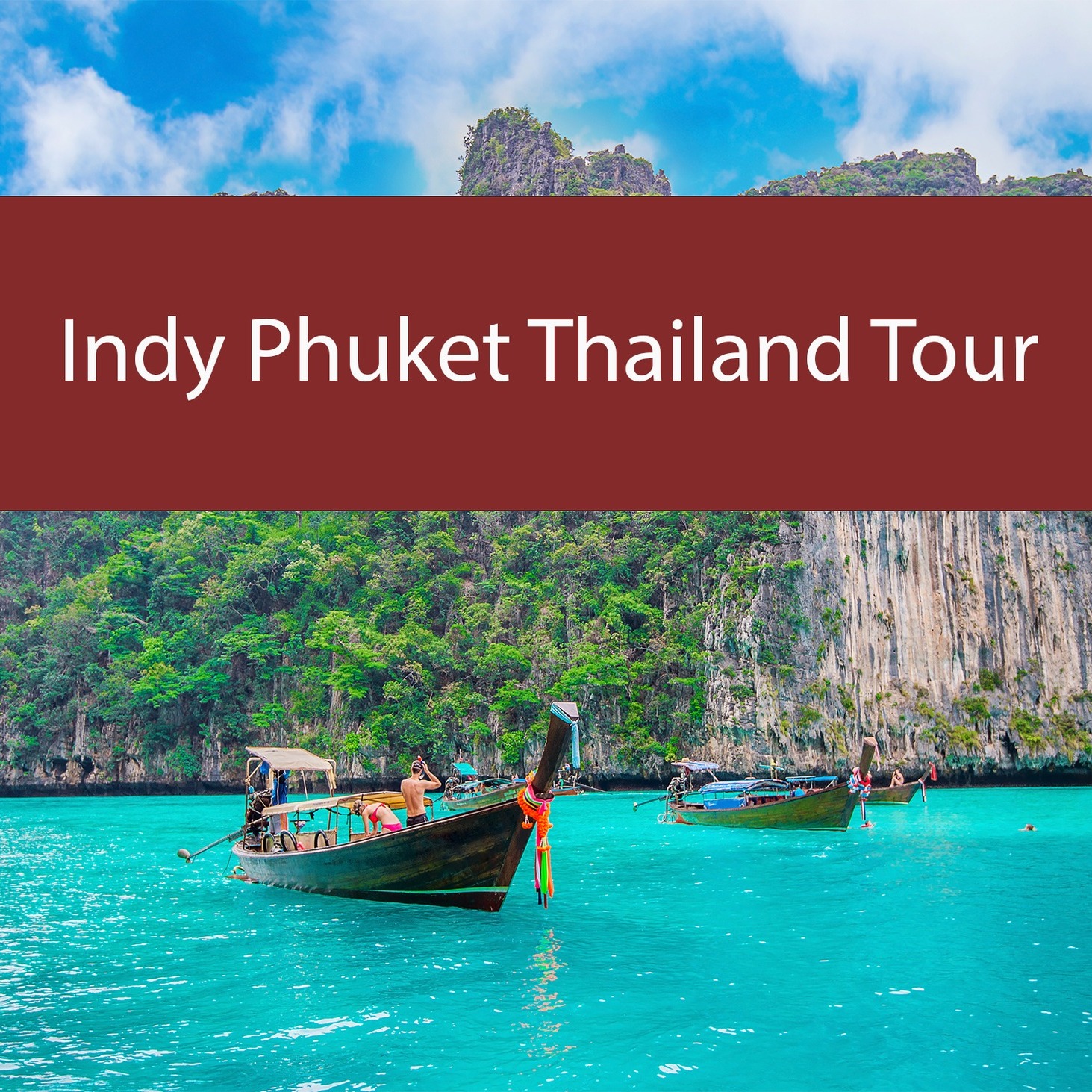Thailan - Indy Phuket Thailand Tour